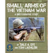 Small Arms of the Vietnam War: A Photographic Study