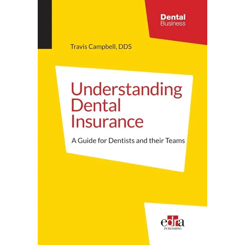 Understanding Dental Insurance: A G / Travis Campbell