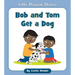Bob and Tom Get a Dog