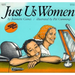 Just Us Women