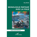 Monologue partagé avec la folie