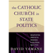 Catholic Church in State Politics: Negotiating Prophetic Demands and Political Realities