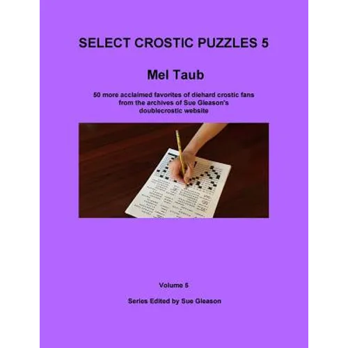Mel Taub's Select Crostic Puzzles Volume 5