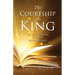 The Courtship of The King: The Unveiled Prophetic Message of The Song of Solomon