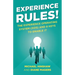 Experience Rules!: The Experience Operating System (XOS) and 8 Keys to Enable It