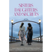 Sisters Daughters and Secrets