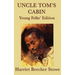 Uncle Tom's Cabin - Young Folks' Edition