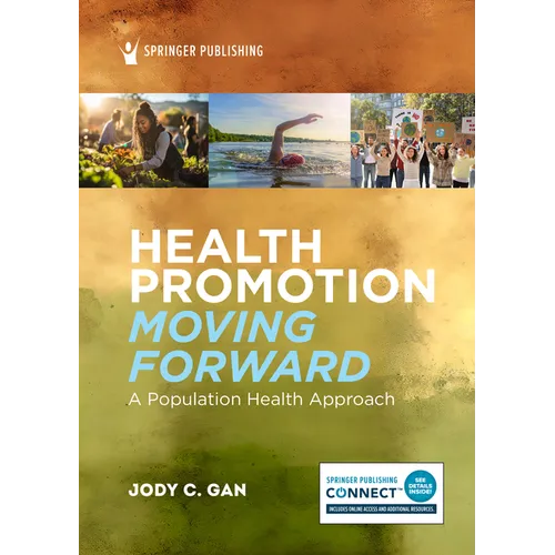 Health Promotion Moving Forward: A Population Health Approach