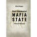 Post-Communist Mafia State: The Case of Hungary