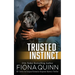 Trusted Instinct