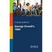 A Study Guide for George Orwell's 1984