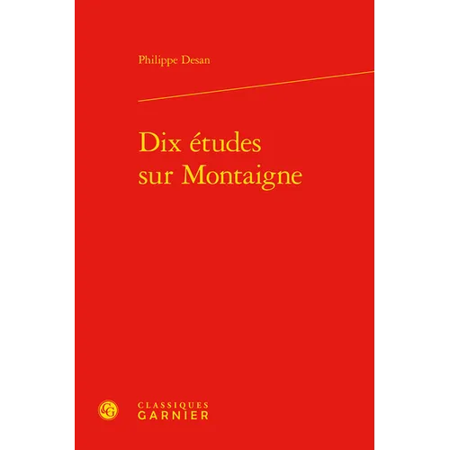 Dix Etudes Sur Montaigne