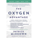 The Oxygen Advantage: Simple, Scientifically Proven Breathing Techniques to Help You Become Healthier, Slimmer, Faster, and Fitter
