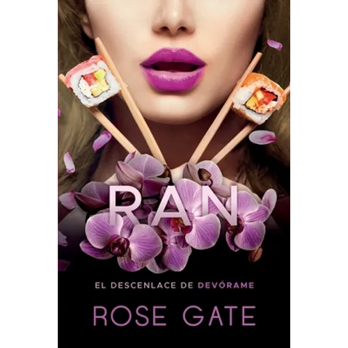 Ran: Desenlace de Devórame