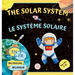 The Solar System for Bilingual Kids / Le Système Solaire Pour les Enfants Bilingues: Learn about the planets, the Sun & the Moon / Apprenez-en davanta
