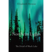 Northern Lights: The Druid of Black Lake