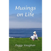 Musings on Life