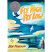 Fly High, Fly Low (50th Anniversary Ed.)