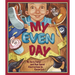 My Even Day