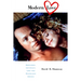 Modern Love: Romance, Intimacy, and the Marriage Crisis