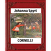 CORNELLI by Johanna Spyri, translated by Elisabeth P.Stork