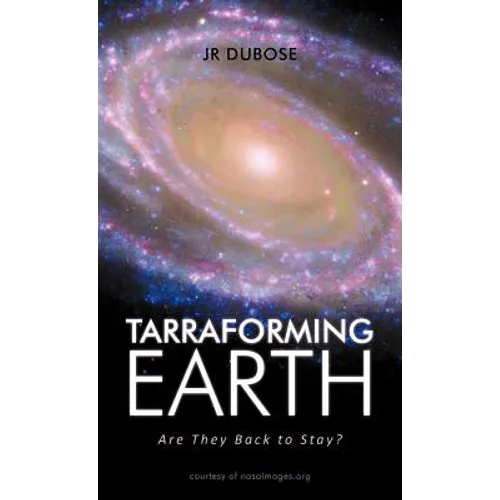 Tarraforming Earth: Are They Back to Stay?