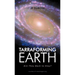 Tarraforming Earth: Are They Back to Stay?