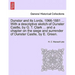 Dunster and Its Lords, 1066-1881 ... with a Descriptive Sketch of Dunster Castle, by G. T. Clark ... and a Chapter on the Siege and Surrender of Dunst