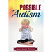 Possible Autism