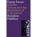 Frantz Fanon: Gender, Torture and the Biopolitics of Colonialism