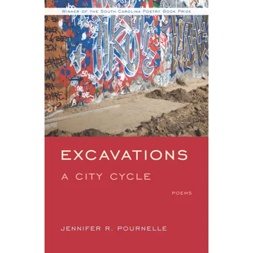 Excavations: A City Cycle