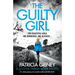 The Guilty Girl: An utterly gripping and unputdownable serial killer thriller