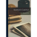 Kafka's Castle