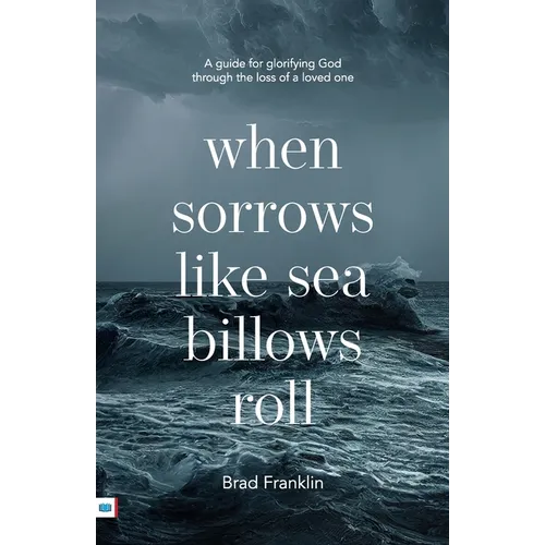 When sorrows like sea billows roll