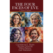The Four Faces of Eve: A Tribute to Survival