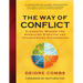The Way of Conflict: Elemental Wisdom for Resolving Disputes and Transcending Differences