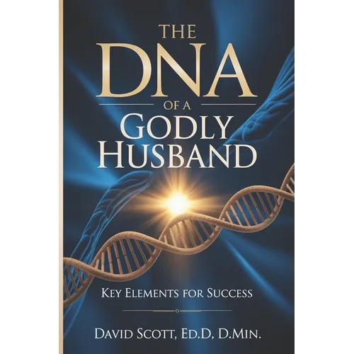 The DNA of a Godly Husband