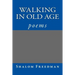 Walking In Old Age