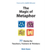 The Magic of Metaphor: 77 Stories for Teachers, Trainers and Therapists