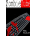 Zombie Tube