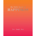 The Little Book of Happiness: Live. Laugh. Love