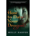 How To Date Your Dragon