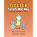 Archie Saves the Day: (From the Amanda's Cat Series)