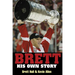 Brett: His Own Story
