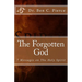 The Forgotten God: The Holy Spirit