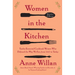 Women in the Kitchen: Twelve Essential Cookbook Writers Who Defined the Way We Eat, from 1661 to Today