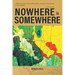 Nowhere is Somewhere