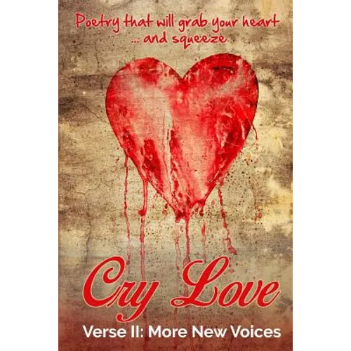 Cry Love: More New Voices