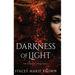 Darkness of Light