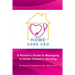 Home Care CEO: A Parent's Guide to Managing In-Home Pediatric Nursing
